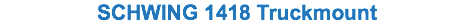 SCHWING 1418 Truckmount